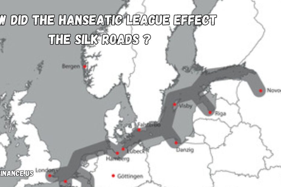 How Did The Hanseatic League Effect The Silk Roads ?​